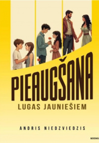 Niedzviedzis, Andris. Pieaugšana