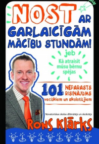 Nost ar garlaicīgām mācībstundām!