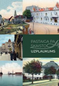 Pastaiga pa skaisto Liepāju