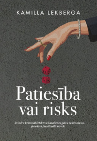 Patiesība vai risks