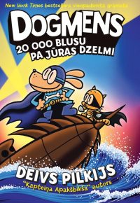 Pilkijs, Deivs.