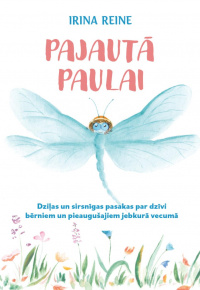 Reine, Irina. Pajautā Paulai