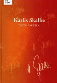 Skalbe, Kārlis, 1879-1945. 
