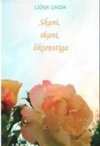 Skani, skani, likteņstīga