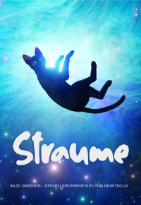 Straume. Pēc animācijas filmas motīviem