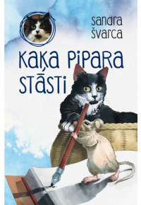 Švarca, Sandra. Kaķa Pipara stāsti