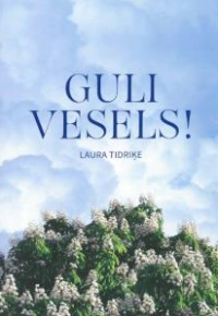 Tidriķe, Laura, 1974-. 