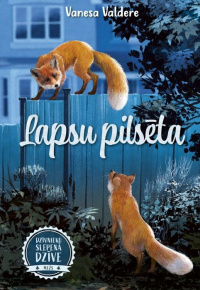 Valdere, Vanesa. Lapsu pilsēta