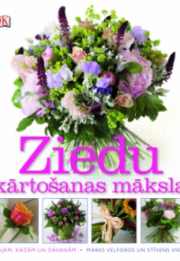 Ziedu kārtošanas māksla