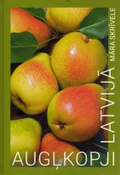 Augļkopji Latvijā