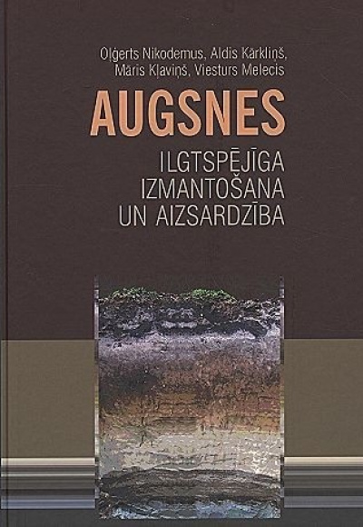 Augsnes ilgtspējīga izmantošana un aizsardzība