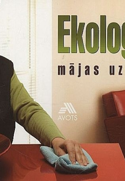 Ekoloģiska mājas uzkopšana