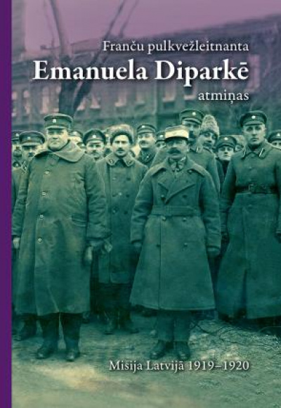 Franču pulkvežleitnanta Emanuela Diparkē atmiņas