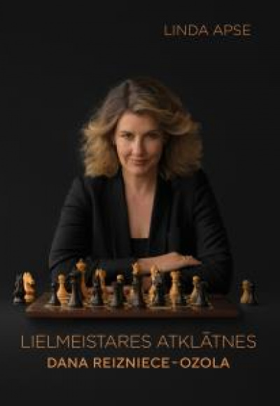 Lielmeistares atklātnes. Dana Reizniece-Ozola