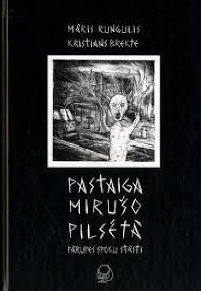 Pastaiga mirušo pilsētā