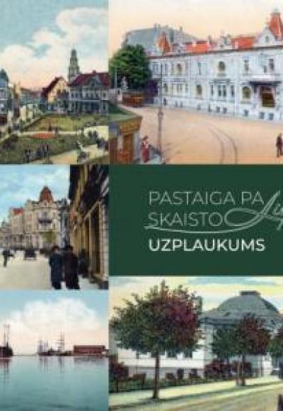 Pastaiga pa skaisto Liepāju