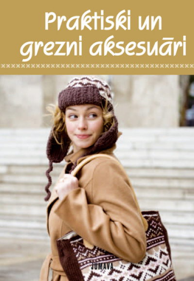 Praktiski un grezni aksesuāri
